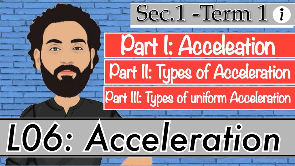 S1-T1-L06-Acceleration (Full lesson)