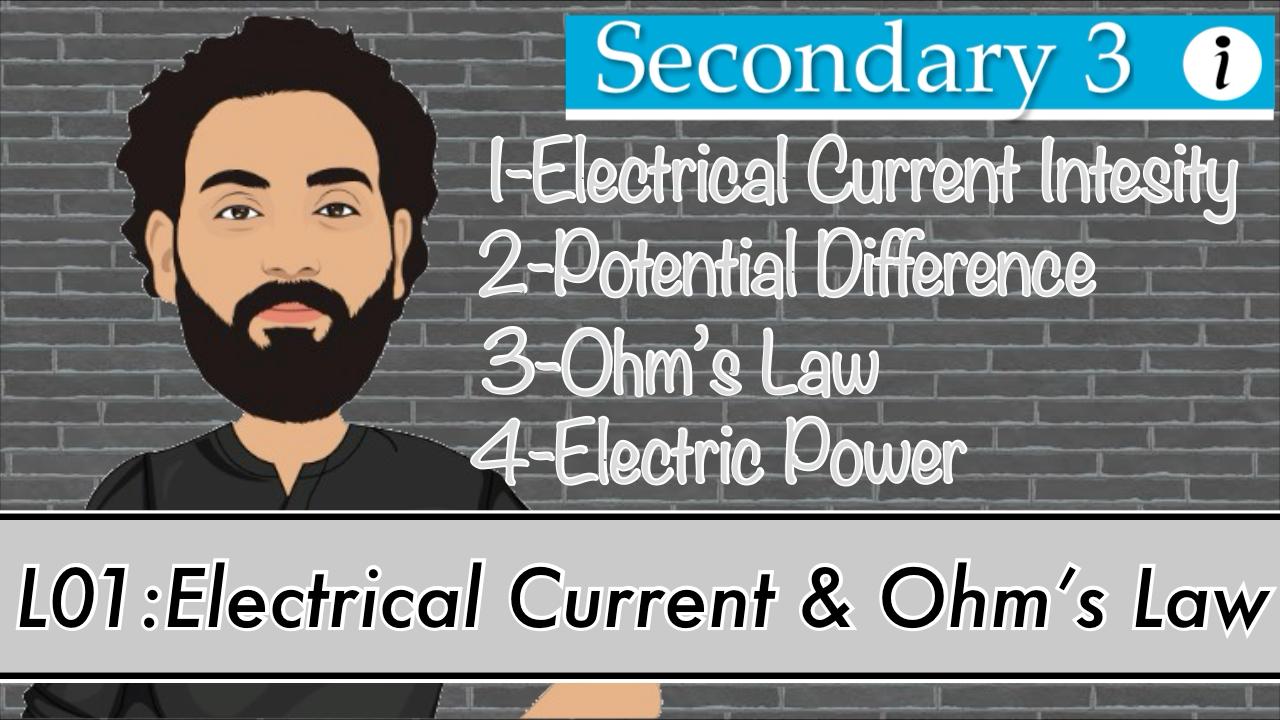 S3-CH1-L01-Electrical current &Ohm's law (Quizzes)