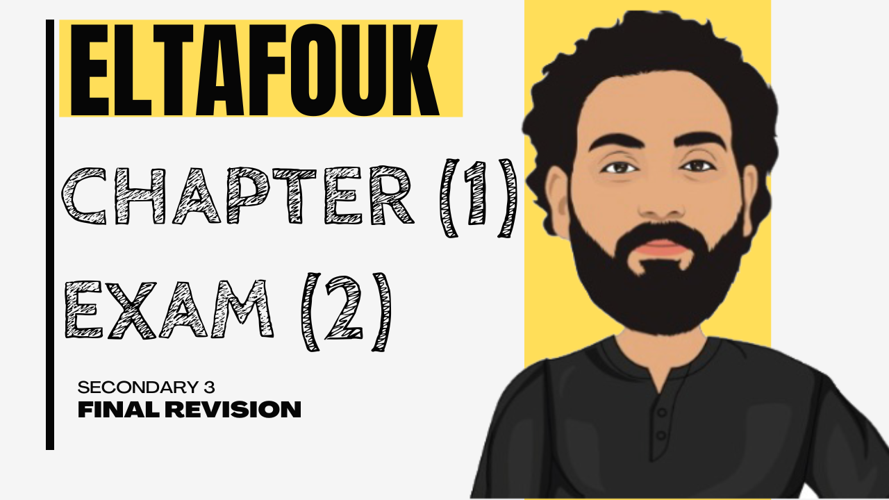 ELTAFOUK -CHAPTER 1 - EXAM 2